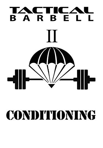 Tactical Barbell 2: Conditioning von CREATESPACE