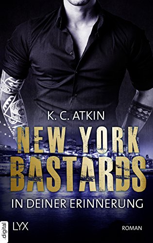New York Bastards - In deiner Erinnerung (NY-Bastards-Reihe)