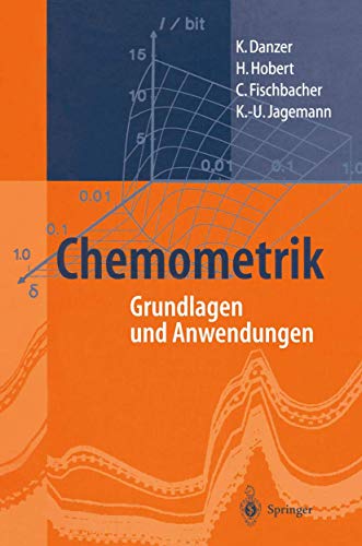 Chemometrik: Grundlagen und Anwendungen von Springer
