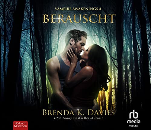 Berauscht: Vampire Awakenings 4 von ABOD Verlag