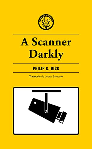 A Scanner Darkly (Distorsions, Band 99)