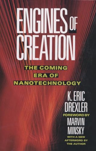 Engines of Creation: The Coming Era of Nanotechnology (Anchor Library of Science) von Anchor