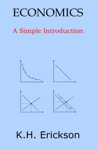 Economics: A Simple Introduction von CreateSpace Independent Publishing Platform