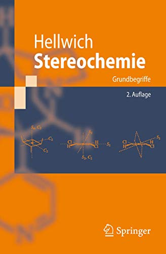 Stereochemie: Grundbegriffe, 2. Auflage (German Edition)