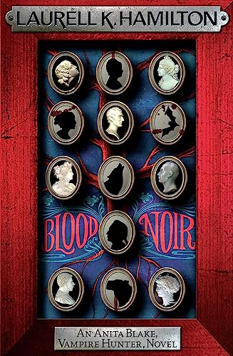 Blood Noir: An Anita Blake, Vampire Hunter Novel (Anita Blake, Vampire Hunter, Novels)