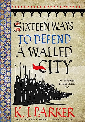 Sixteen Ways to Defend a Walled City: The Siege, Book 1