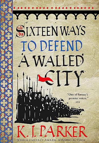Sixteen Ways to Defend a Walled City: The Siege, Book 1 von Orbit