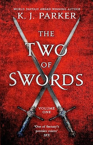 The Two of Swords: Volume One: K. J. Parker von Orbit