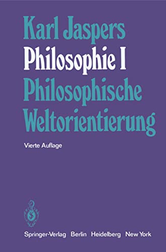 Philosophie: I Philosophische Weltorientierung (German Edition) von Springer