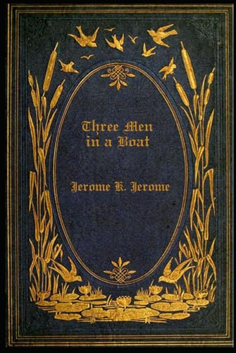 Three Men in a Boat: Illustrated and annotated von Independently published