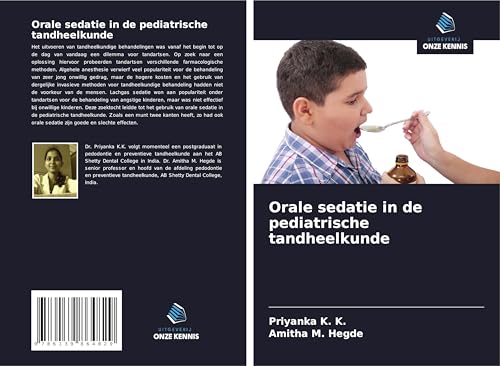 Orale sedatie in de pediatrische tandheelkunde von Uitgeverij Onze Kennis