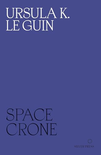 Space Crone von Silver Press