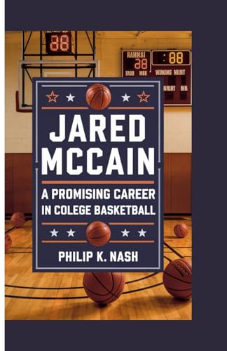 Jared McCain: A Promising Career in College Basketball von Independently published