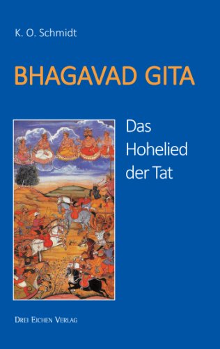 BHAGAVAD GITA: Das Hohelied der Tat von Books on Demand