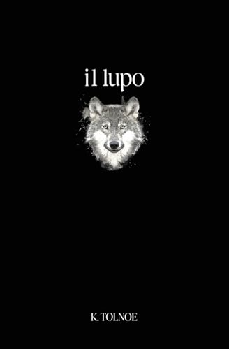 il lupo (la collezione del nord, Band 4) von The Poetics Publishing