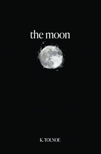 the moon (the northern collection, Band 1)