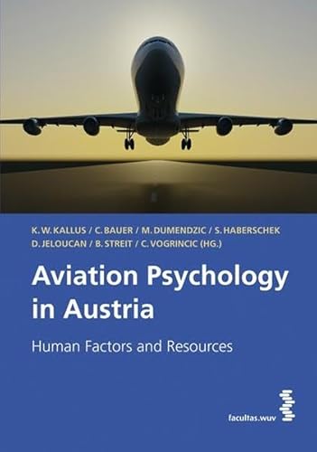 Aviation Psychology in Austria: Human Factors and Resources