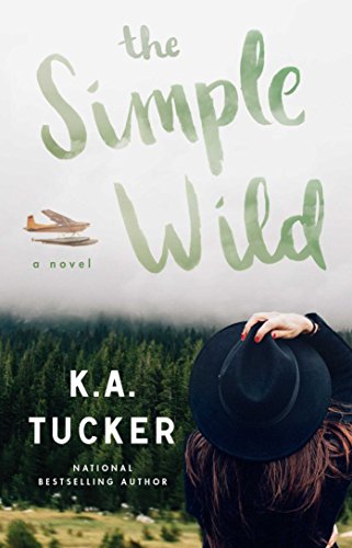 The Simple Wild: A Novel (Wild, 1)
