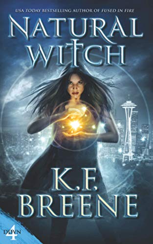 Natural Witch (Demon Days, Vampire Nights World, Band 4) von CreateSpace Independent Publishing Platform