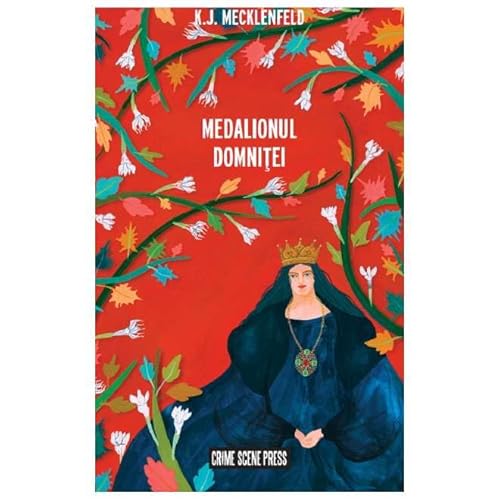 Medalionul Domnitei von Crime Scene Press