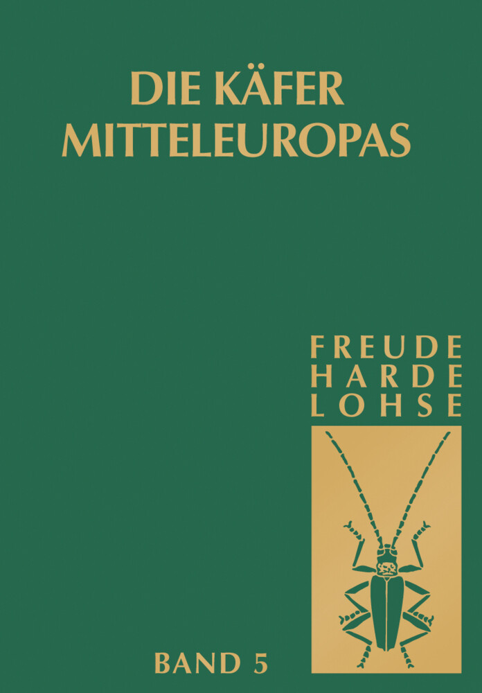 Die Käfer Mitteleuropas Bd. 5: Staphylinidae II von Spektrum Akademischer Verlag
