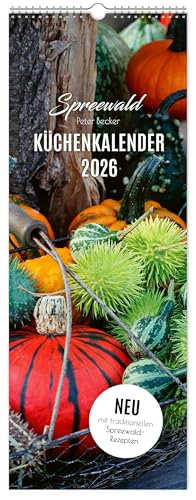 Küchenkalender Spreewald 2026 NEU! inkl. Rezepte: | 15 x 40 cm | weißes Kalendarium Küchenkalender Spreewald 2026 NEU! inkl. Rezepte: | 15 x 40 cm | weißes Kalendarium von K4Verlag