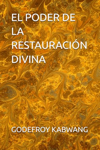 EL PODER DE LA RESTAURACIÓN DIVINA von Independently published