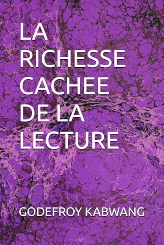 LA RICHESSE CACHEE DE LA LECTURE von Independently published
