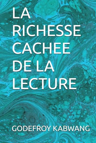LA RICHESSE CACHEE DE LA LECTURE von Independently published