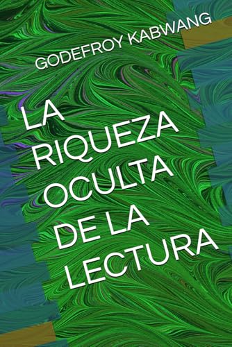 LA RIQUEZA OCULTA DE LA LECTURA von Independently published
