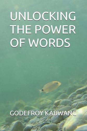 UNLOCKING THE POWER OF WORDS von Independently published