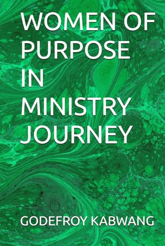 WOMEN OF PURPOSE IN MINISTRY JOURNEY von Independently published