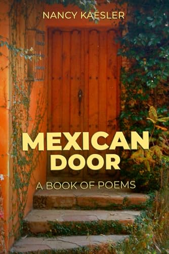 MEXICAN DOOR: A Book of Poems MEXICAN DOOR: A Book of Poems von Book Publishers USA