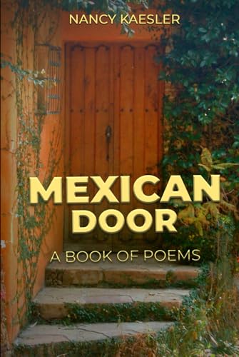 MEXICAN DOOR: A Book of Poems MEXICAN DOOR: A Book of Poems von Book Publishers USA