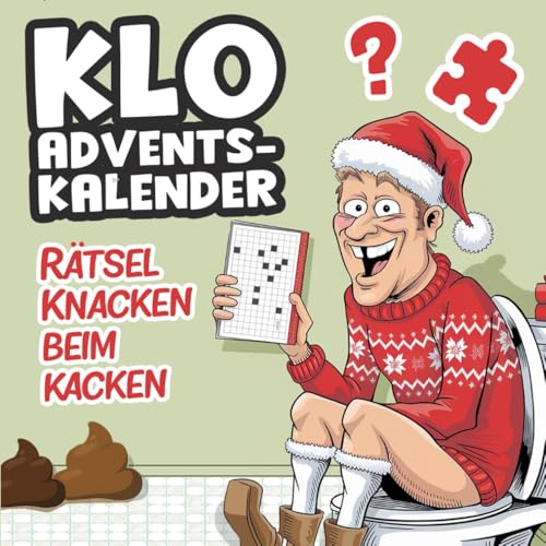 Klo Adventskalender - Rätsel knacken beim Kacken: 24 Tage mit Rätsel, Spielen und unnützem Wissen, um Stress und die Exzesse des Festessens abzubauen | Das perfekte Geschenk für Männer Klo Adventskalender - Rätsel knacken beim Kacken: 24 Tage mit Rätsel, Spielen und unnützem Wissen, um Stress und die Exzesse des Festessens abzubauen | Das perfekte Geschenk für Männer