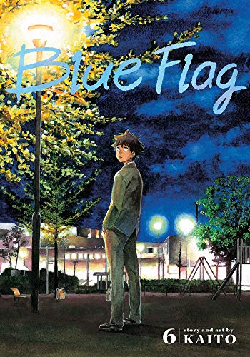 Blue Flag, Vol. 6: Volume 6 (BLUE FLAG GN, Band 6) von Simon & Schuster