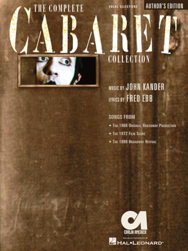 Cabaret (Complete Collection): Vocal Selections - Souvenir Edition von Hal Leonard Publishing Corporation