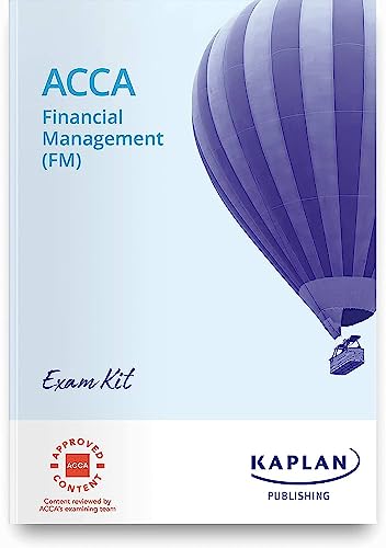 FINANCIAL MANAGEMENT - EXAM KIT von Kaplan Publishing