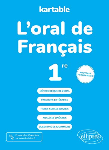 L'oral de français - Première - nouveaux programmes (Kartable) von ELLIPSES