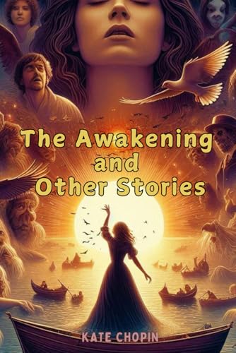 The Awakening and Other Stories von Independently published