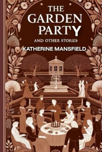 The Garden Party and Other Stories von Independently published
