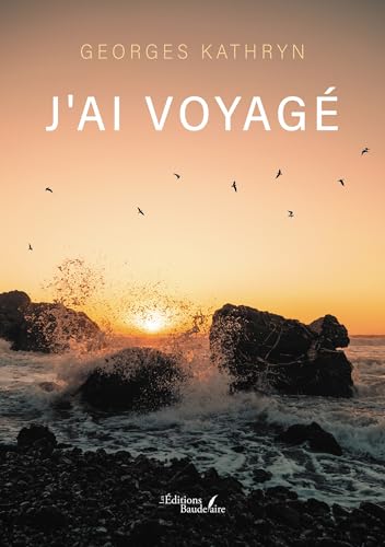 J'ai voyagé von Baudelaire