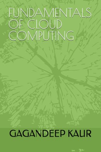 FUNDAMENTALS OF CLOUD COMPUTING von Independently published