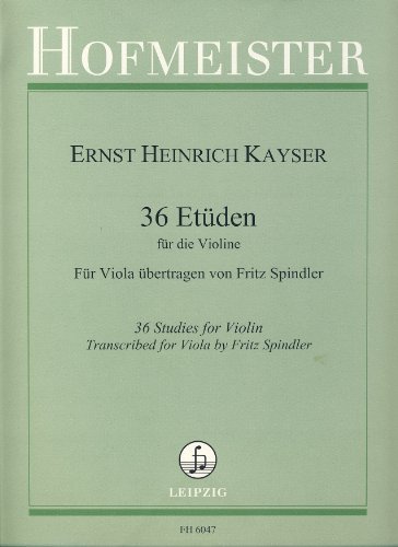 Kayser, 36 Etüden, für Viola übertragen von Fritz Spindler