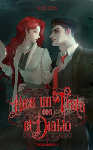 Hice un Trato con el Diablo (Novela): Volumen 1 von Independently published