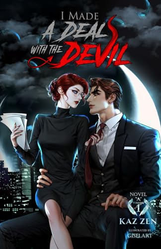 I Made a Deal with the Devil (Light Novel): (Volume 1) (I Made a Deal with the Devil Series (Light Novel), Band 1) von Independently published