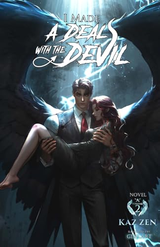 I Made a Deal with the Devil (Light Novel Volume 2): Volume 2 (I Made a Deal with the Devil Series (Light Novel), Band 2) von Independently published