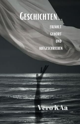 Geschichten ...: erzählt, gehört und aufgeschrieben