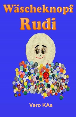 Wäscheknopf Rudi: Vorlesegeschichte mit Ausmalseiten