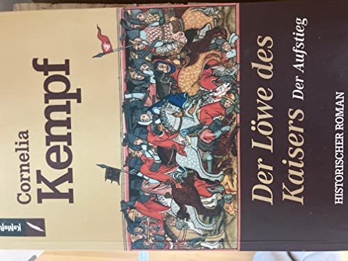 Der Löwe des Kaisers: Der Aufstieg von KaMeRu Verlag